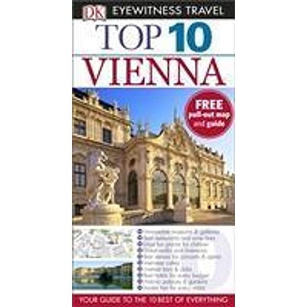 DK Eyewitness Top 10 Travel Guide: Vienna, Irene Zoech, Michael Leidig
