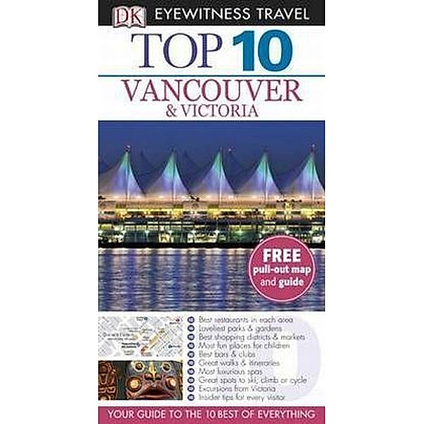 DK Eyewitness Top 10 Vancouver & Victoria, Constance Brissenden