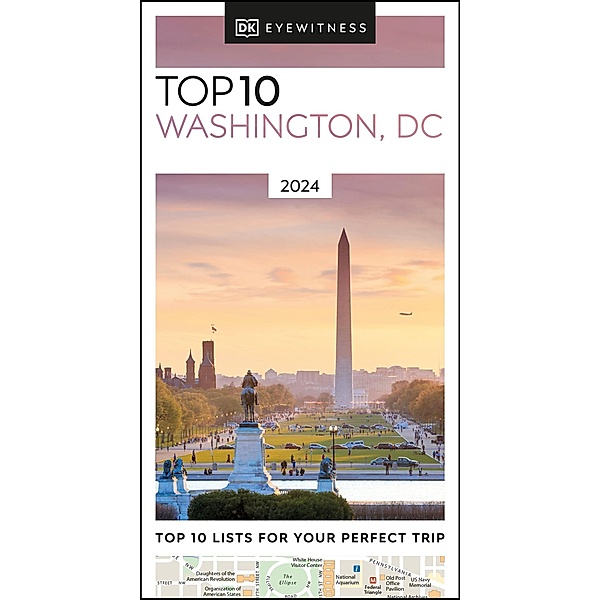 DK Eyewitness Top 10 Washington DC / Pocket Travel Guide, DK Eyewitness