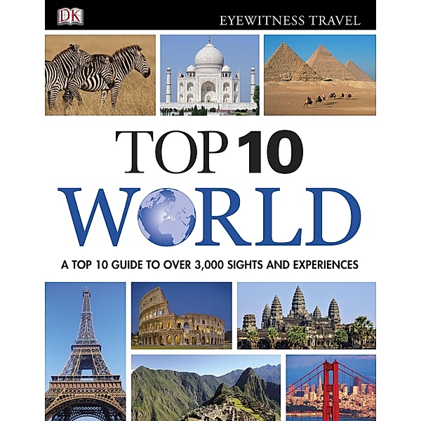 DK Eyewitness Top 10 World / Pocket Travel Guide, DK Eyewitness