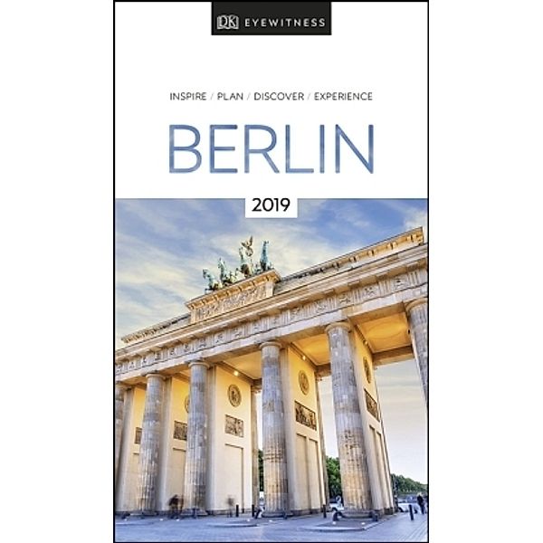 DK Eyewitness Travel Guide Berlin 2019, DK Eyewitness