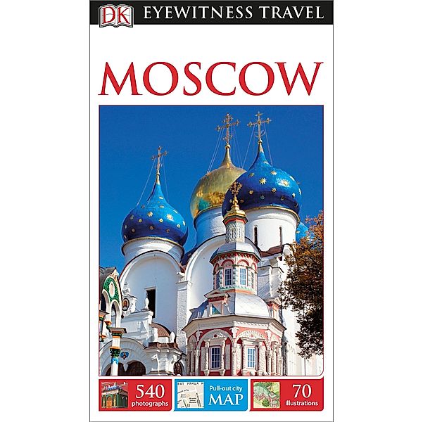 DK Eyewitness Travel Guide: Moscow