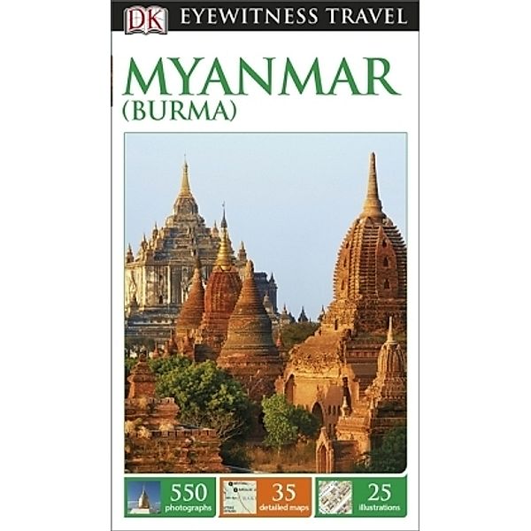 DK Eyewitness Travel Guide Myanmar (Burma), David Abram