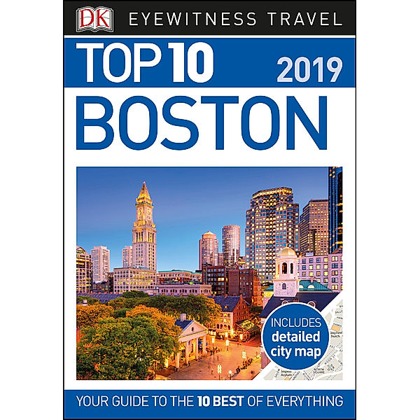 DK Eyewitness Travel Guide: Top 10 Boston, DK Travel