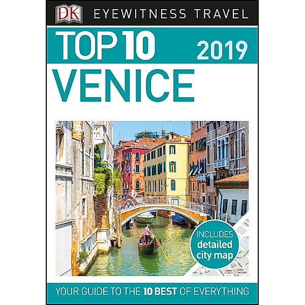 DK Eyewitness Travel Guide: Top 10 Venice, Mary-Ann Gallagher