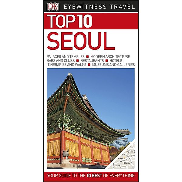 DK Eyewitness Travel: Top 10 Seoul