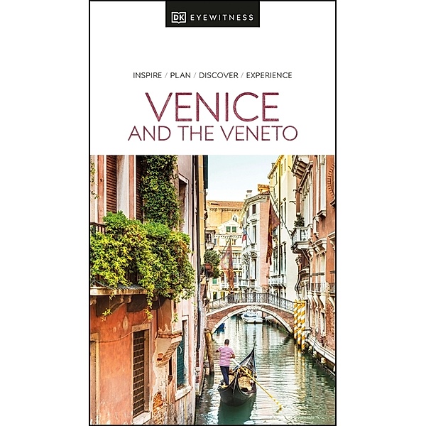 DK Eyewitness Venice and the Veneto, DK Eyewitness