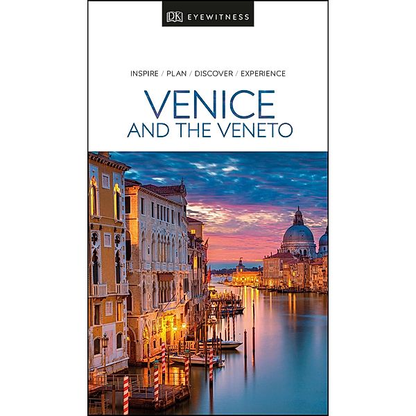 DK Eyewitness Venice and the Veneto / DK Eyewitness Travel