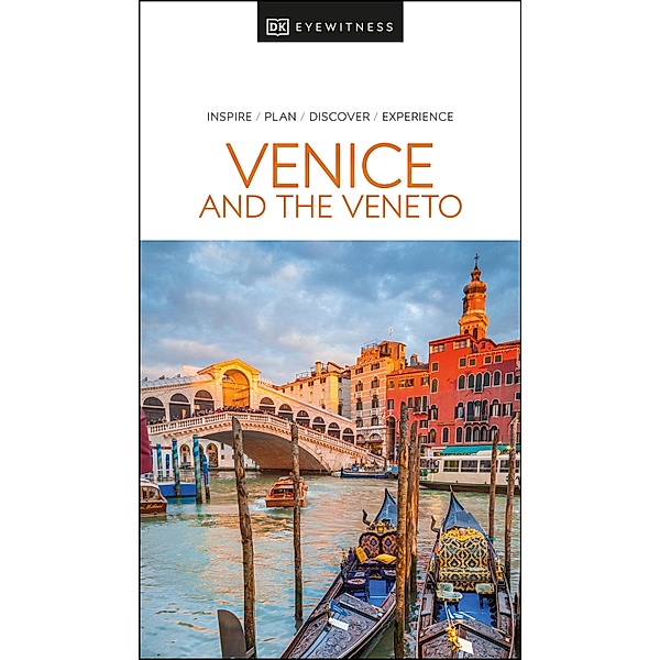 DK Eyewitness Venice and the Veneto / Travel Guide, DK Eyewitness