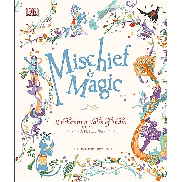 DK: Mischief & Magic: Enchanting Tales of India, Dk