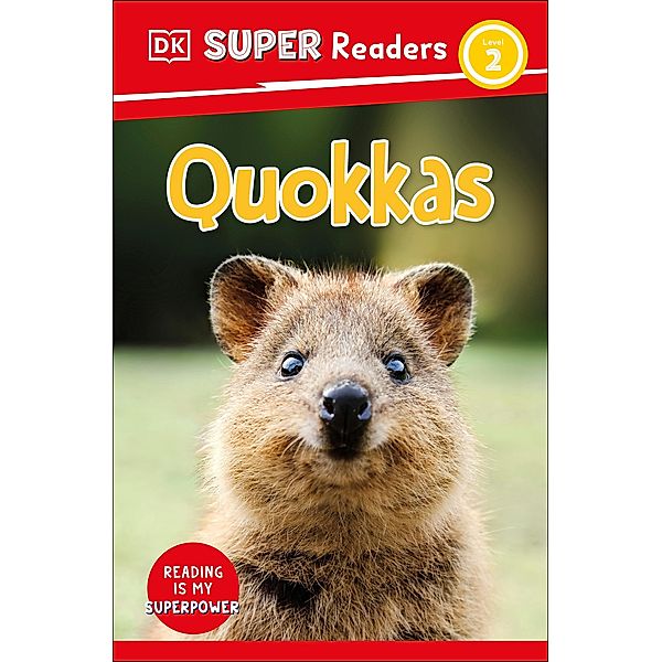 DK Super Readers Level 2 Quokkas / DK Super Readers, Dk