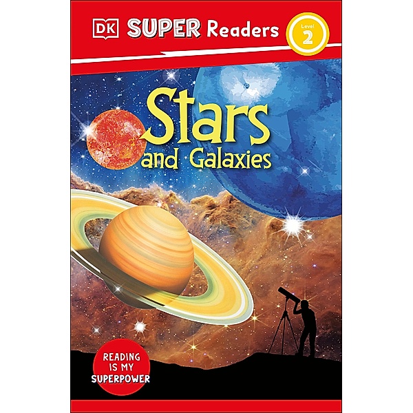 DK Super Readers Level 2 Stars and Galaxies / DK Super Readers, Dk