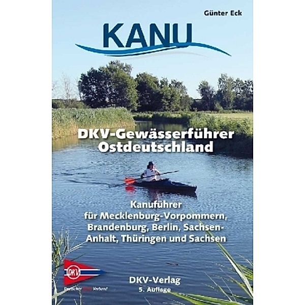 DKV-Gewässerführer Ostdeutschland, Günter Eck