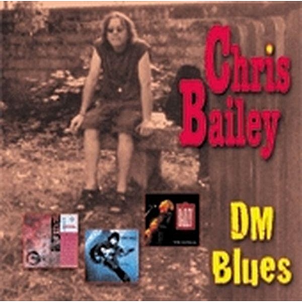 Dm Blues, Chris Bailey
