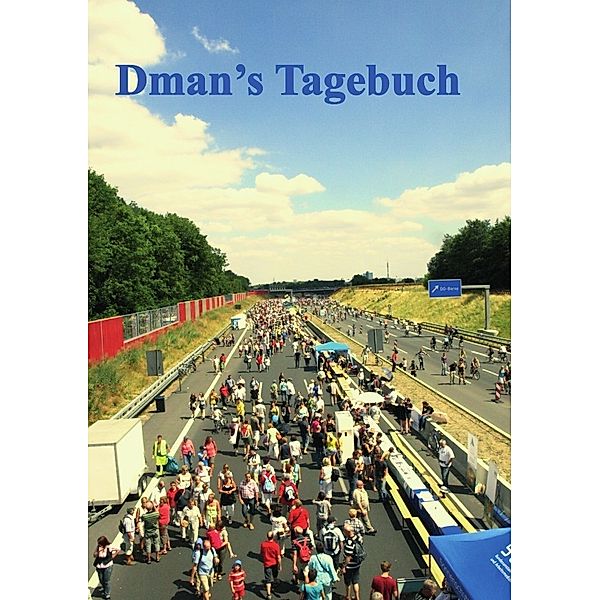 Dman's Tagebuch, Rolf Dennemann