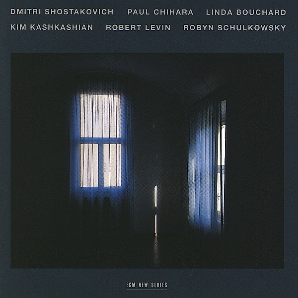 Dmitri Shostakovich, Paul Chihara, Linda Bouchard, Kashkashian, Schulkowsky, Levin