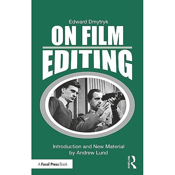 Dmytryk, E: On Film Editing, Edward Dmytryk