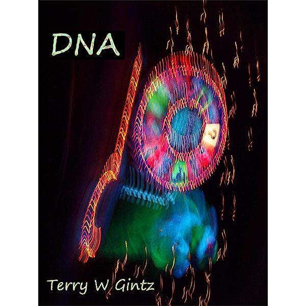 Dna, Terry W. Gintz