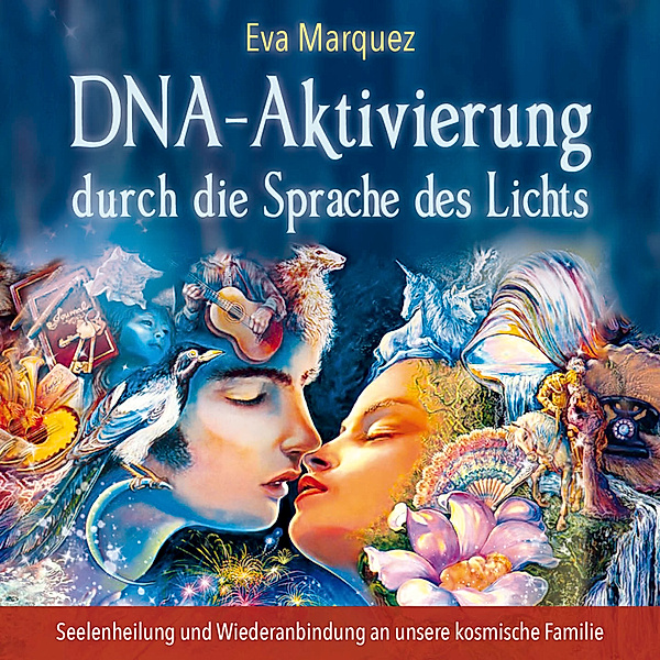 DNA-Aktivierung durch die Sprache des Lichts, Eva Marquez