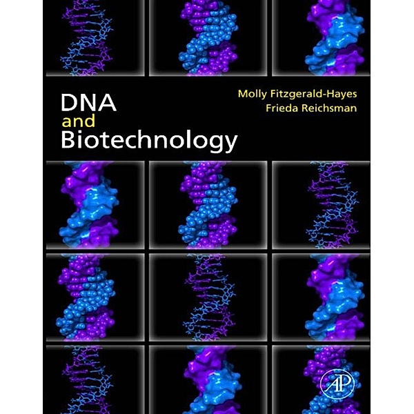 DNA and Biotechnology, Molly Fitzgerald-Hayes, Frieda Reichsman