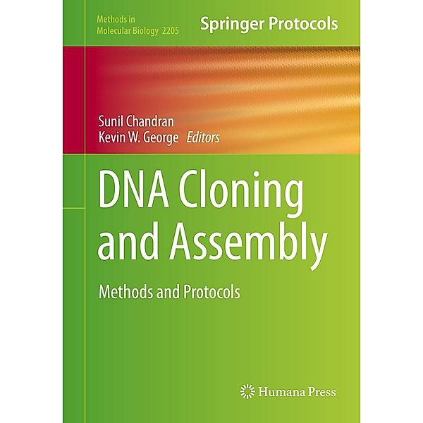 DNA Cloning and Assembly / Methods in Molecular Biology Bd.2205