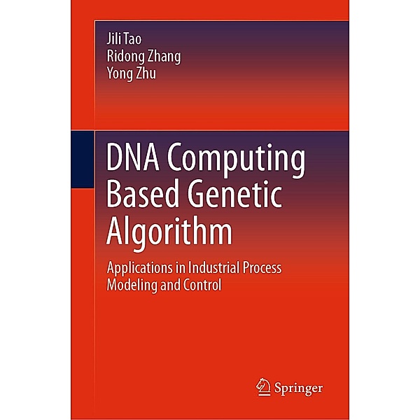 DNA Computing Based Genetic Algorithm, Jili Tao, Ridong Zhang, Yong Zhu