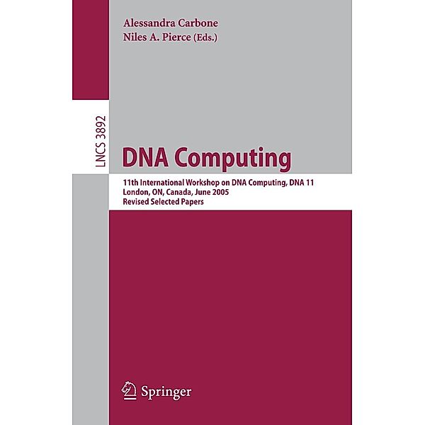 DNA Computing / Lecture Notes in Computer Science Bd.3892