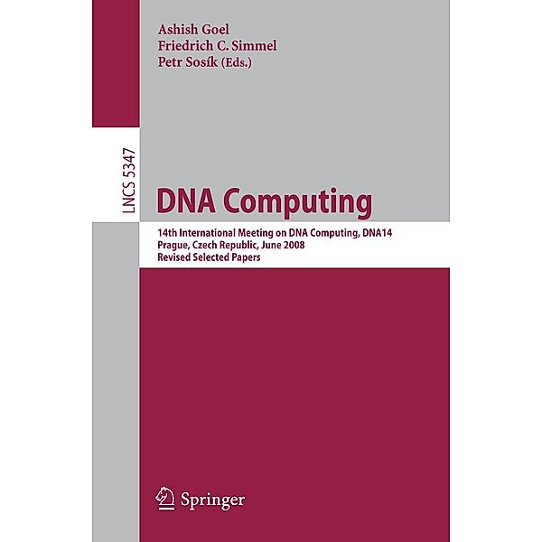 DNA Computing / Lecture Notes in Computer Science Bd.5347