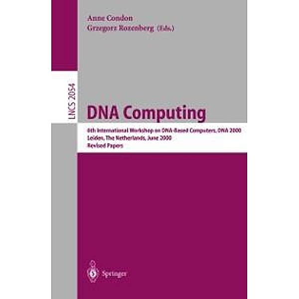DNA Computing / Lecture Notes in Computer Science Bd.2054