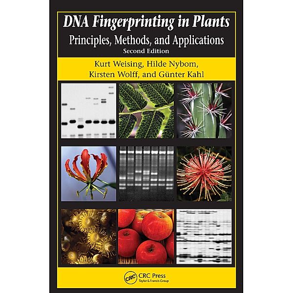 DNA Fingerprinting in Plants, Kurt Weising, Hilde Nybom, Markus Pfenninger, Kirsten Wolff, Günter Kahl