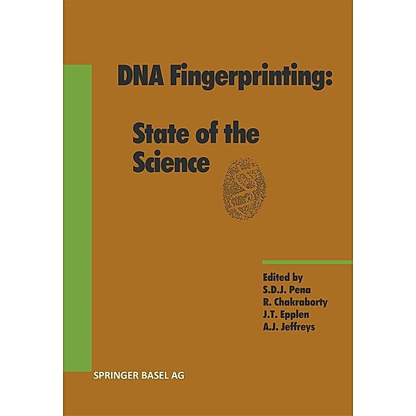 DNA Fingerprinting: State of the Science / Experientia Supplementum