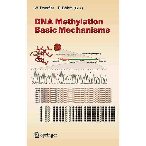 DNA Methylation: Basic Mechanisms / Current Topics in Microbiology and Immunology Bd.301
