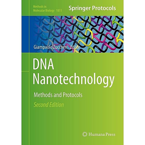 DNA Nanotechnology / Methods in Molecular Biology Bd.1811