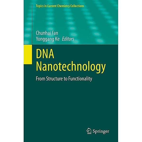 DNA Nanotechnology / Topics in Current Chemistry Collections