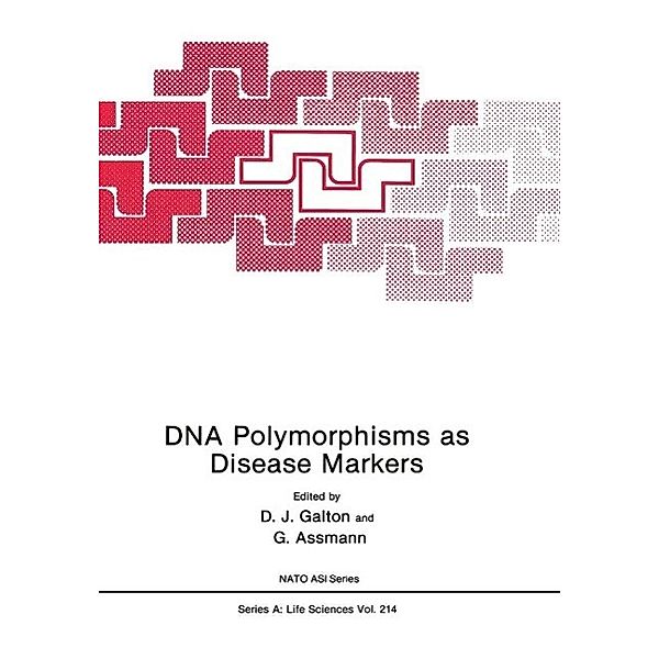 DNA Polymorphisms as Disease Markers / NATO Science Series A: Bd.214