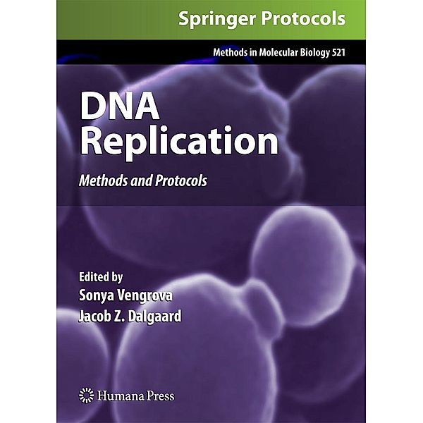 DNA Replication / Methods in Molecular Biology Bd.521