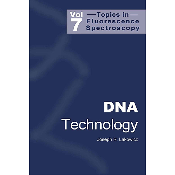 DNA Technology, Joseph R. Lakowicz