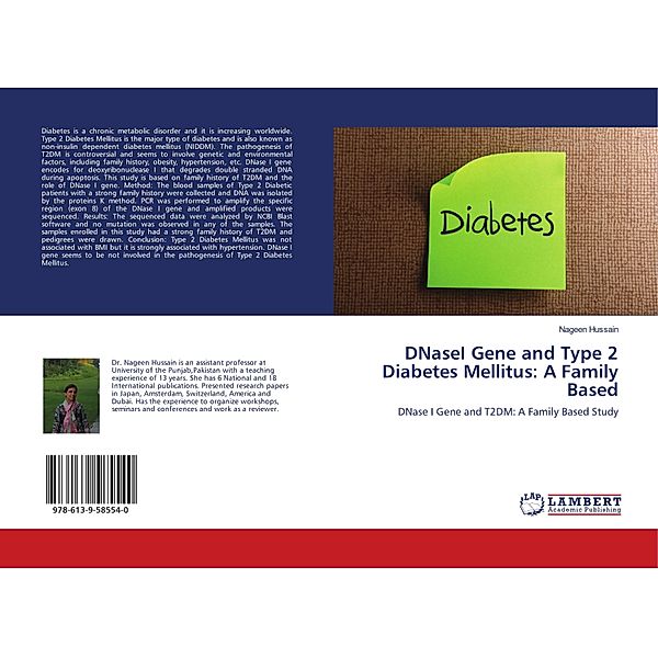 DNaseI Gene and Type 2 Diabetes Mellitus: A Family Based, Nageen Hussain