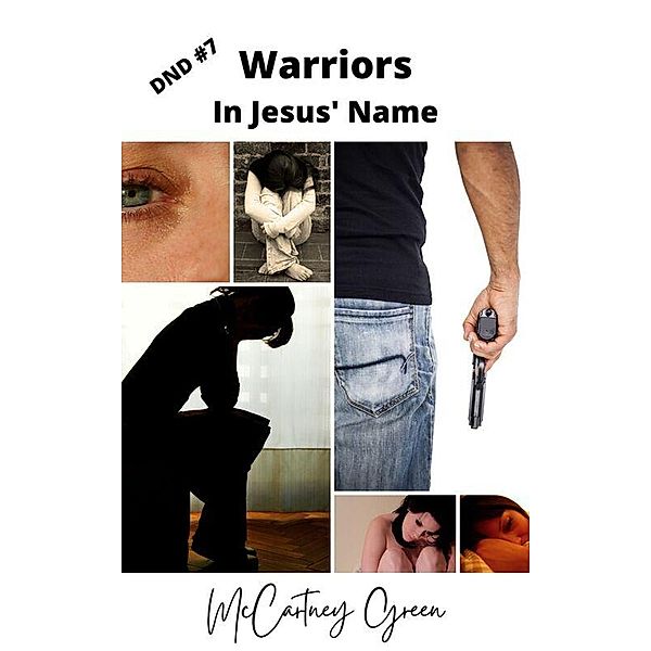 DND #7 Warriors-In Jesus' Name (DND- In Jesus' Name, #7) / DND- In Jesus' Name, McCartney Green