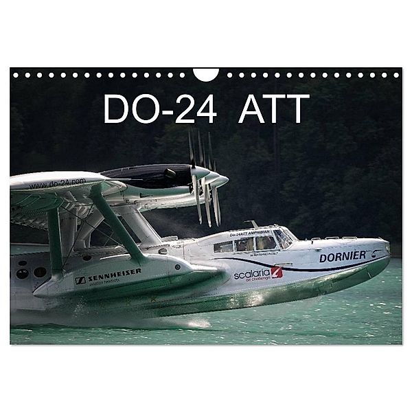 DO-24 ATT (Wandkalender 2024 DIN A4 quer), CALVENDO Monatskalender, J. R. Bogner