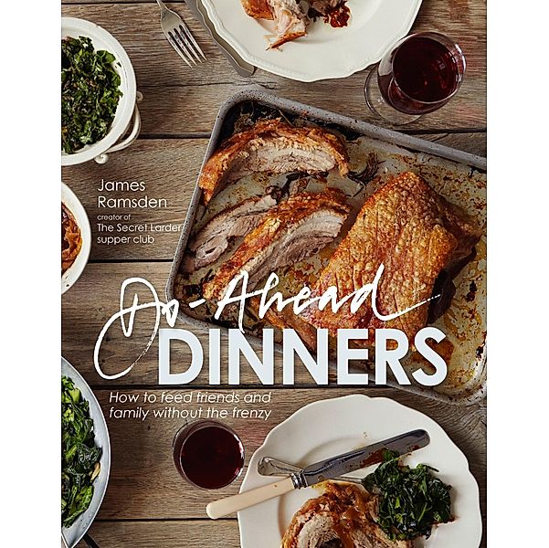 Do-Ahead Dinners, James Ramsden