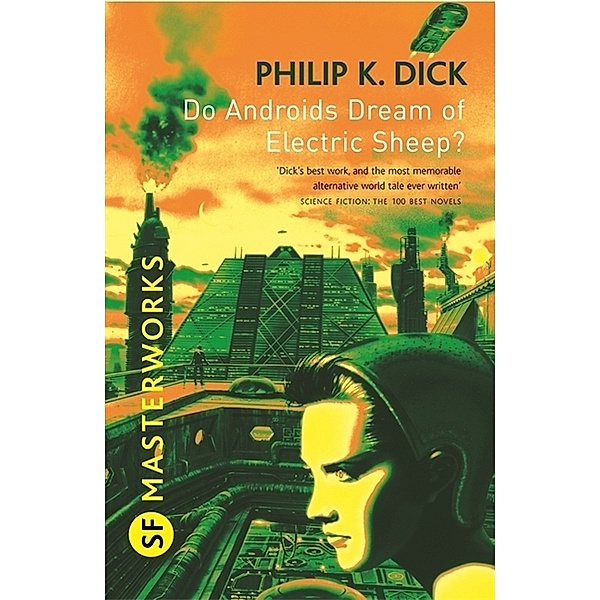 Do Androids Dream of Electric Sheep?, Philip K Dick