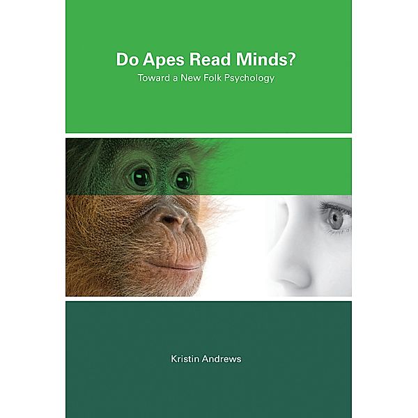 Do Apes Read Minds?, Kristin Andrews