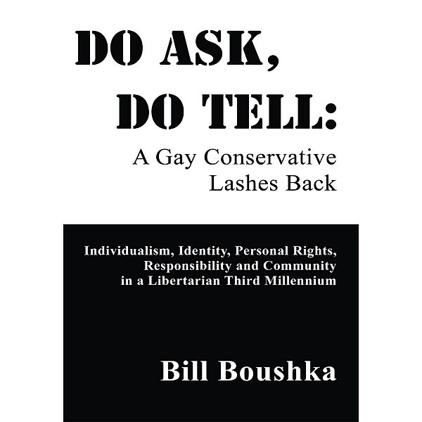 Do Ask, Do Tell, Bill Boushka