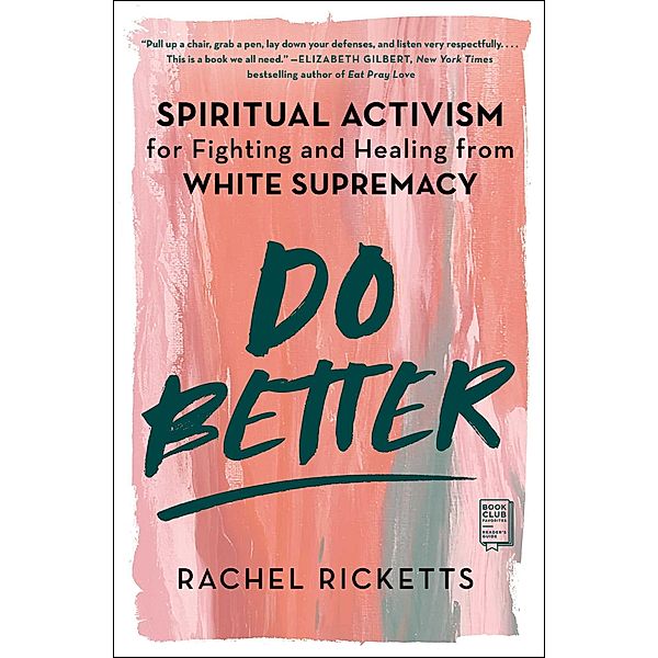 Do Better, Rachel Ricketts