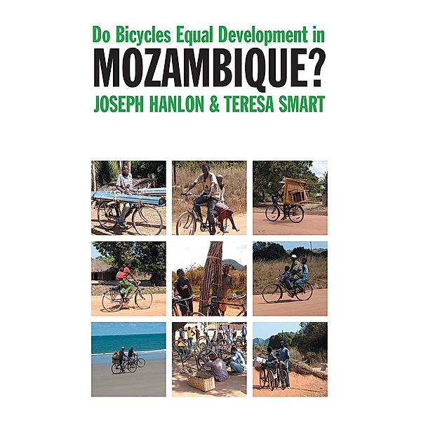 Do Bicycles Equal Development in Mozambique?, Joseph Hanlon, Teresa Smart