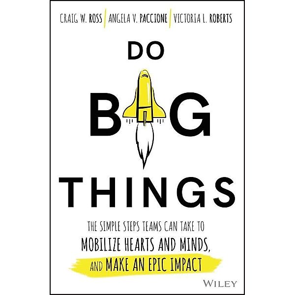 Do Big Things, Craig Ross, Angela V. Paccione, Victoria L. Roberts