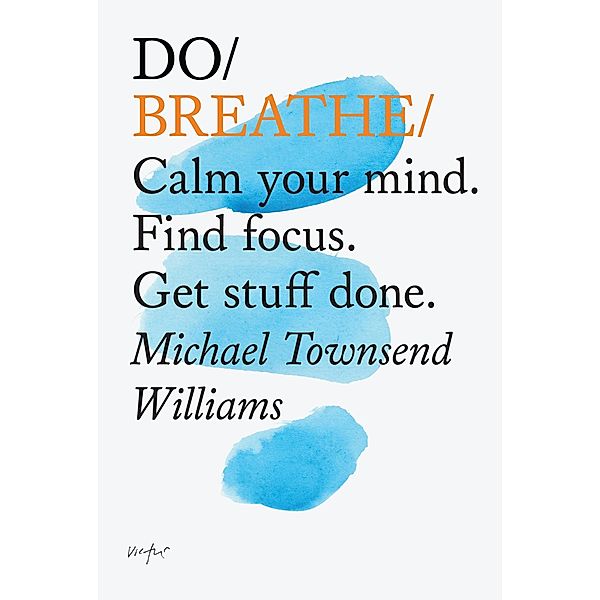 Do Breathe, Michael Townsend Williams