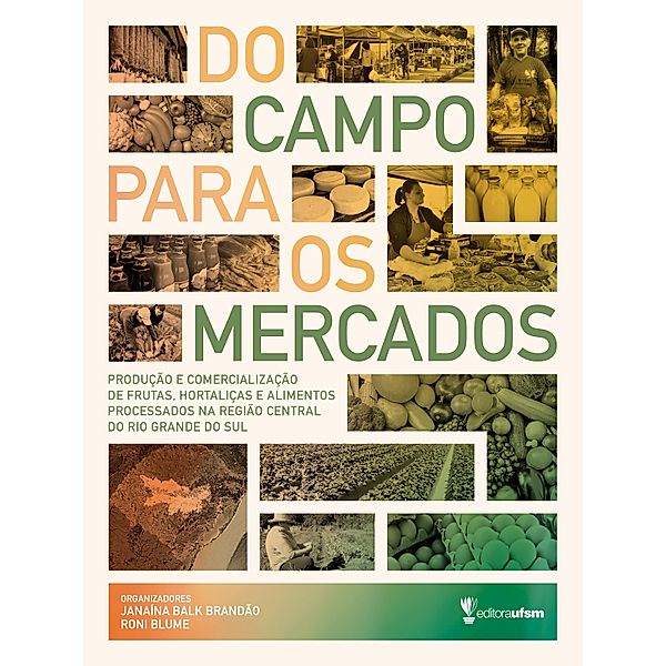 Do campo para os mercados, Janaína Balk, Roni Blume