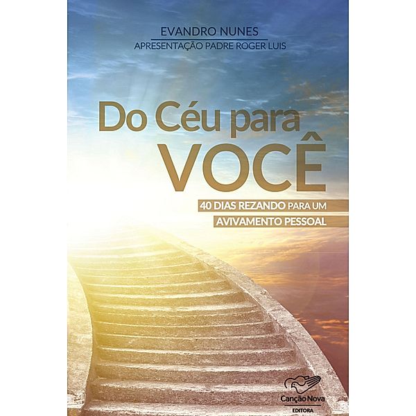 Do Céu para Você, Evandro Nunes